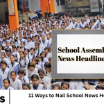 11 Ways to Nail School News Headlines
